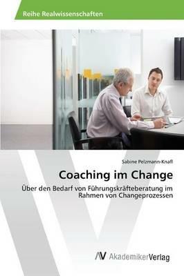 Coaching im Change - Pelzmann-Knafl Sabine - cover