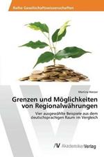 Grenzen und Moeglichkeiten von Regionalwahrungen