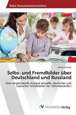 Selbs- und Fremdbilder uber Deutschland und Russland