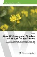 Quantifizierung von Sinalbin und Sinigrin in Senfsamen