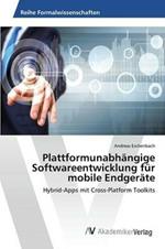 Plattformunabhangige Softwareentwicklung fur mobile Endgerate