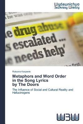 Metaphors and Word Order in the Song Lyrics by The Doors - Roksana Kasperek - cover