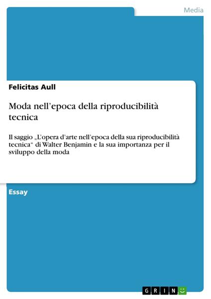 Moda nell'epoca della riproducibilità tecnica - Felicitas Aull - ebook