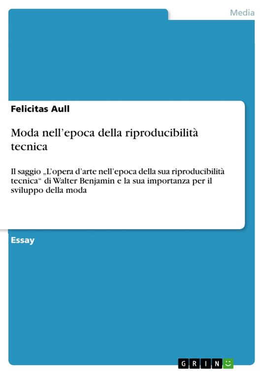 Moda nell'epoca della riproducibilità tecnica - Felicitas Aull - ebook