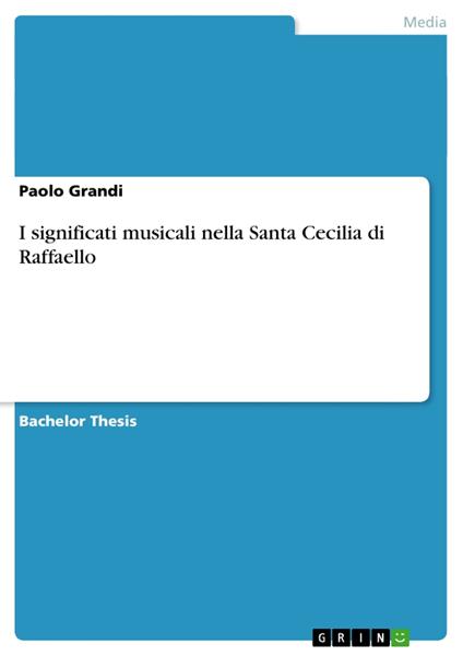 I significati musicali nella Santa Cecilia di Raffaello - Paolo Grandi - ebook