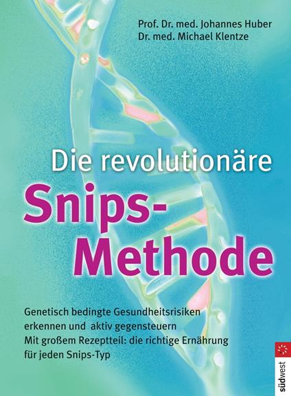 Die revolutionäre Snips-Methode