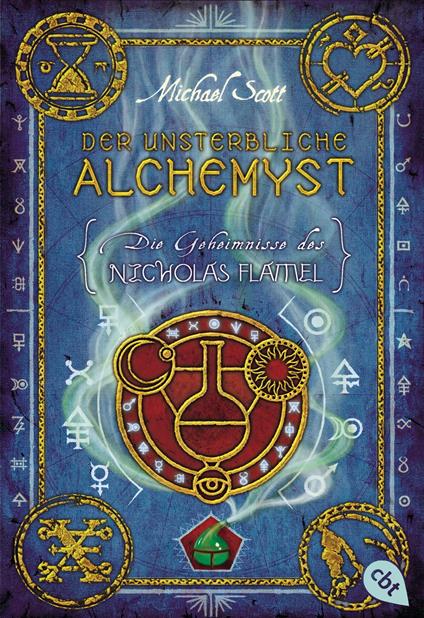 Die Geheimnisse des Nicholas Flamel - Der unsterbliche Alchemyst - Michael Scott,Ursula Höfker - ebook