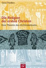 Die Religion der ersten Christen