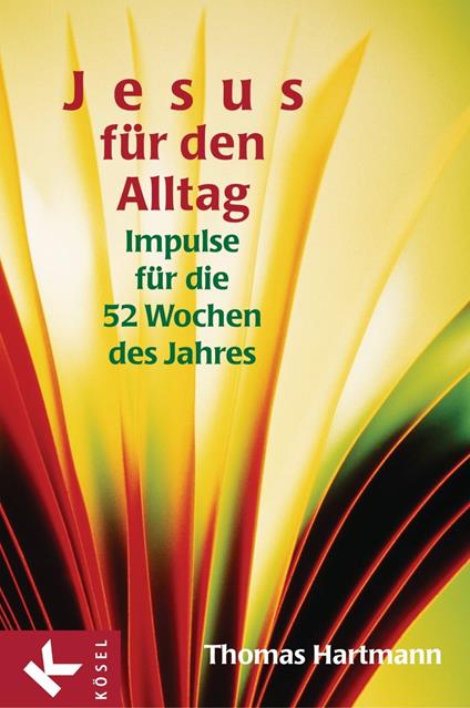 Jesus für den Alltag