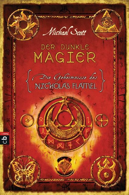 Die Geheimnisse des Nicholas Flamel - Der dunkle Magier - Michael Scott,Ursula Höfker - ebook