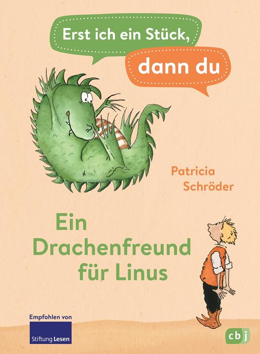 Erst ich ein Stück, dann du - Ein Drachenfreund für Linus - Patricia Schröder,Ute Krause - ebook