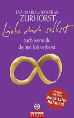 Liebe dich selbst auch wenn du deinen Job verlierst