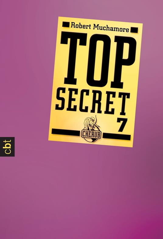 Top Secret 7 - Der Verdacht - Robert Muchamore,Tanja Ohlsen - ebook