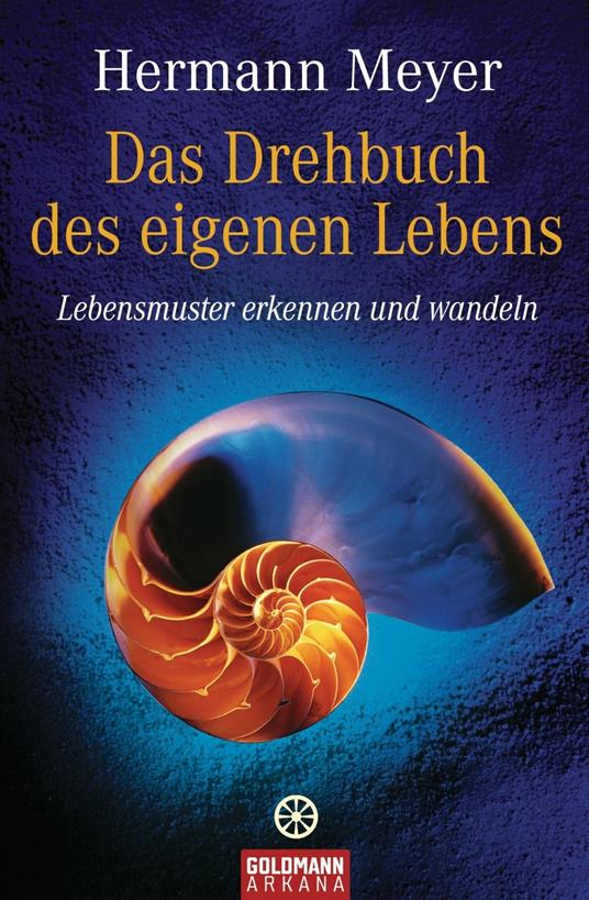 Das Drehbuch des eigenen Lebens