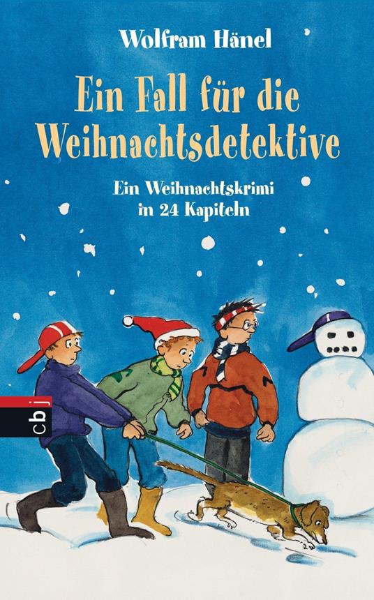 Ein Fall für die Weihnachtsdetektive - Wolfram Hänel,Silke Brix - ebook