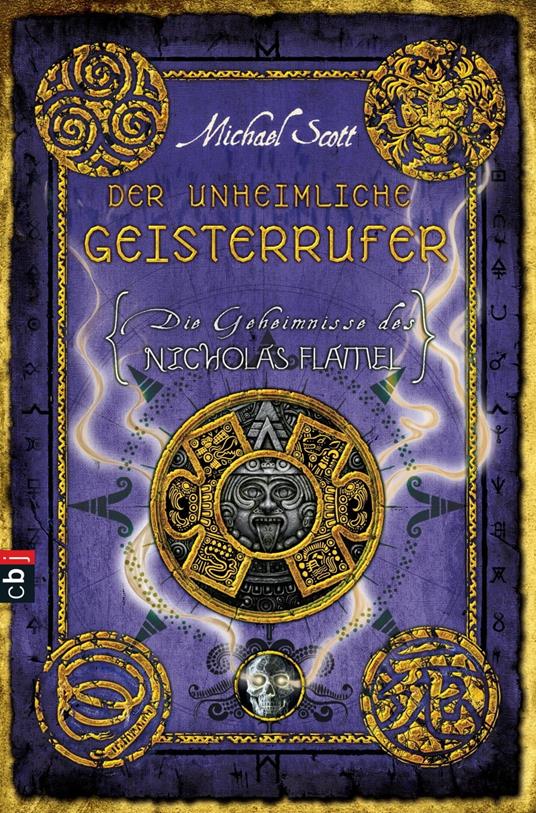 Die Geheimnisse des Nicholas Flamel - Der unheimliche Geisterrufer - Michael Scott,Ursula Höfker - ebook