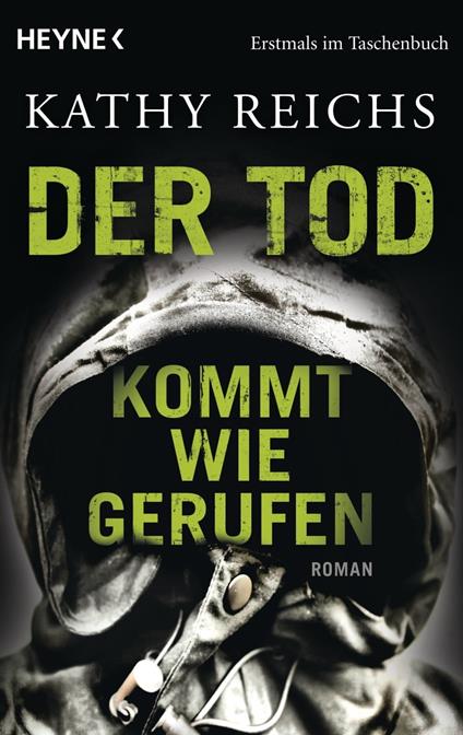 Der Tod kommt wie gerufen