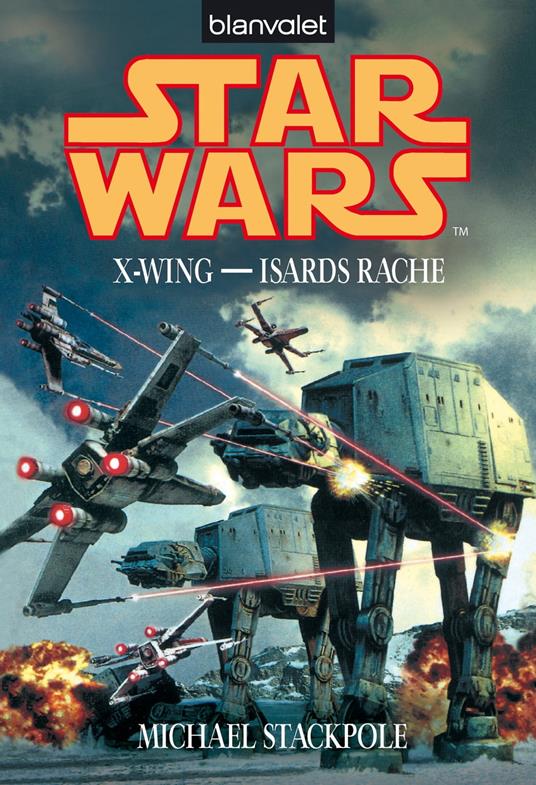 Star Wars. X-Wing. Isards Rache