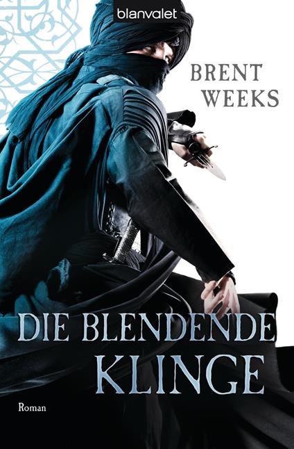 Die blendende Klinge