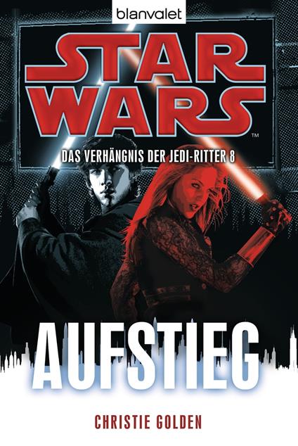 Star Wars™ Das Verhängnis der Jedi-Ritter 8