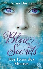 Blue Secrets - Der Kuss des Meeres