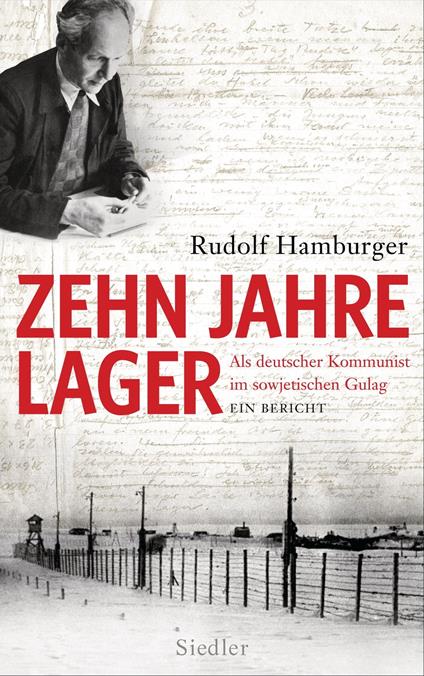 Zehn Jahre Lager