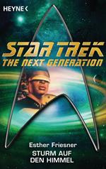 Star Trek - The Next Generation: Sturm auf den Himmel