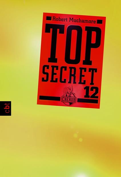 Top Secret 12 - Die Entscheidung - Robert Muchamore,Tanja Ohlsen - ebook