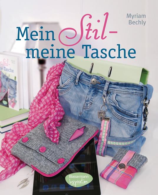 Mein Stil - meine Tasche