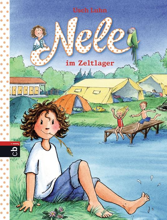 Nele im Zeltlager - Usch Luhn,Franziska Harvey - ebook