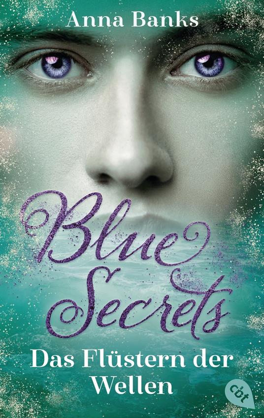 Blue Secrets – Das Flüstern der Wellen - Anna Banks,Michaela Link - ebook