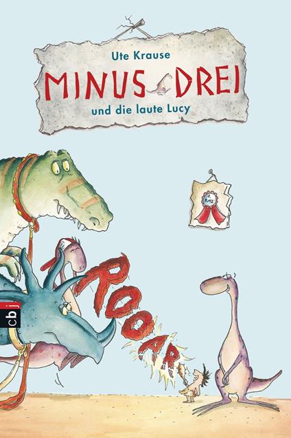 Minus Drei und die laute Lucy - Ute Krause - ebook