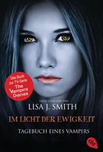 Tagebuch eines Vampirs - Im Licht der Ewigkeit