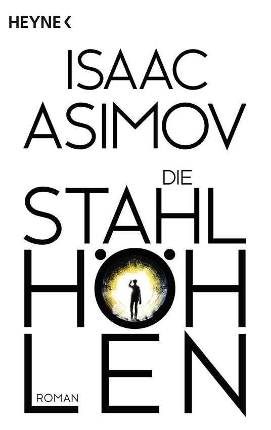 Die Stahlhöhlen - Asimov, Isaac - Ebook in inglese - EPUB3 con Adobe DRM