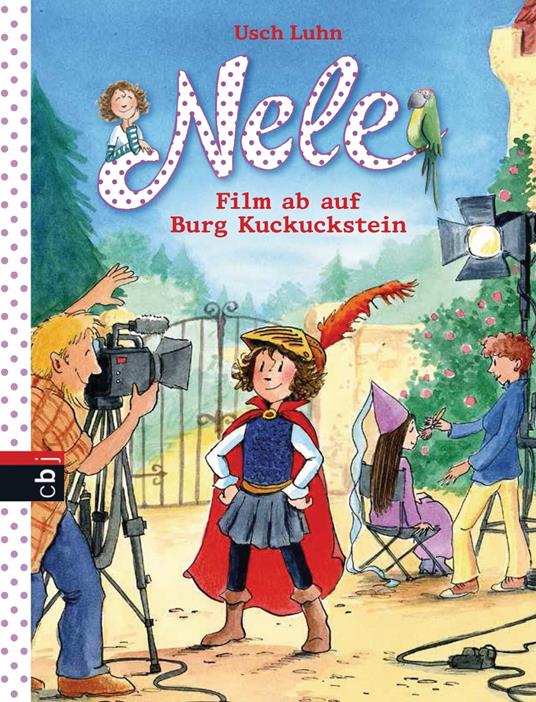 Nele - Film ab auf Burg Kuckuckstein - Usch Luhn,Franziska Harvey - ebook