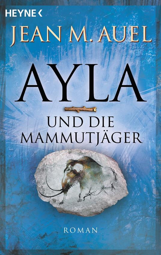 Ayla und die Mammutjäger