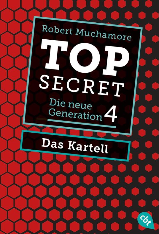 Top Secret. Das Kartell - Robert Muchamore,Tanja Ohlsen - ebook