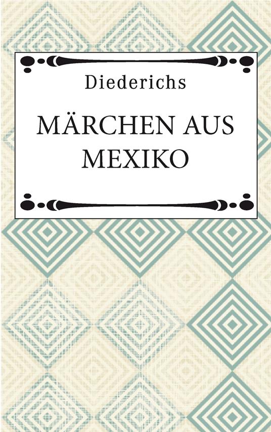 Märchen aus Mexiko