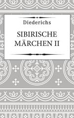 Sibirische Märchen II