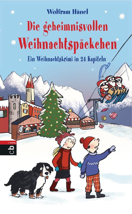 Die geheimnisvollen Weihnachtspäckchen - Wolfram Hänel,Susanne Göhlich - ebook