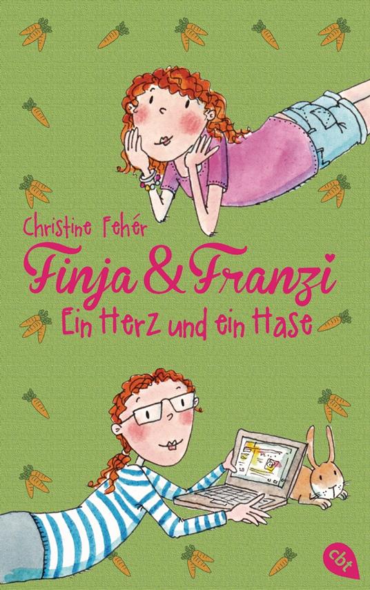 Finja & Franzi - Ein Herz und ein Hase - Christine Fehér,Melanie Garanin - ebook