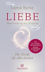 Liebe – Das Geschenk des Himmels