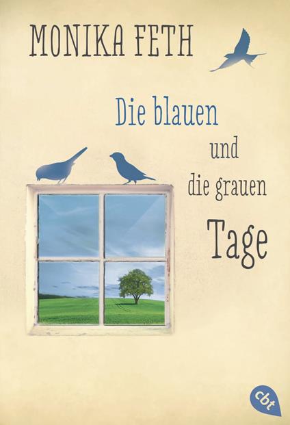 Die blauen und die grauen Tage - Monika Feth - ebook