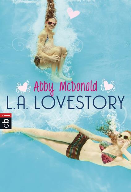 L.A. Lovestory - Abby McDonald,Franka Reinhart - ebook