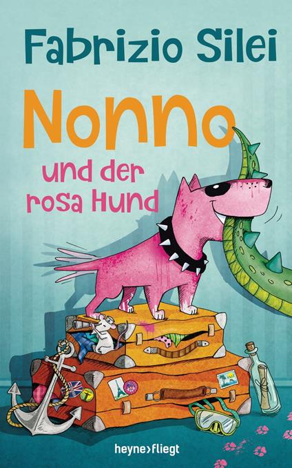 Nonno und der rosa Hund - Fabrizio Silei,Kathrin Wolf - ebook