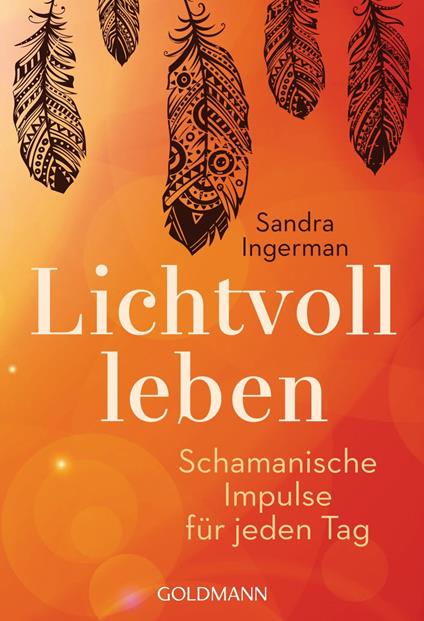 Lichtvoll leben