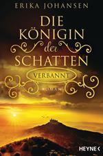 Die Königin der Schatten - Verbannt