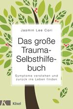 Das große Trauma-Selbsthilfebuch