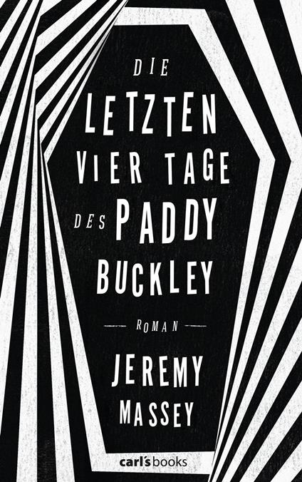 Die letzten vier Tage des Paddy Buckley