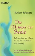 Die Mission der Seele